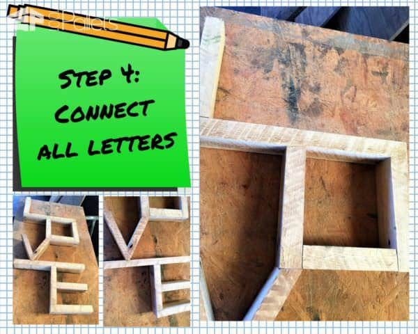 Continue connecting all the letters for this Pallet Love Wall Art.