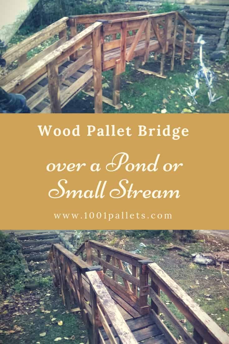 Wood Pallet Bridge over a Pond or Small Stream  1001 Pallets