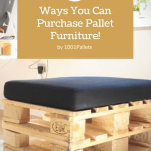 1001pallets.com-6-ways-you-can-purchase-pallet-furniture-01