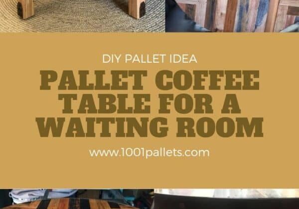 Pallet Coffee Table For a Waiting Room