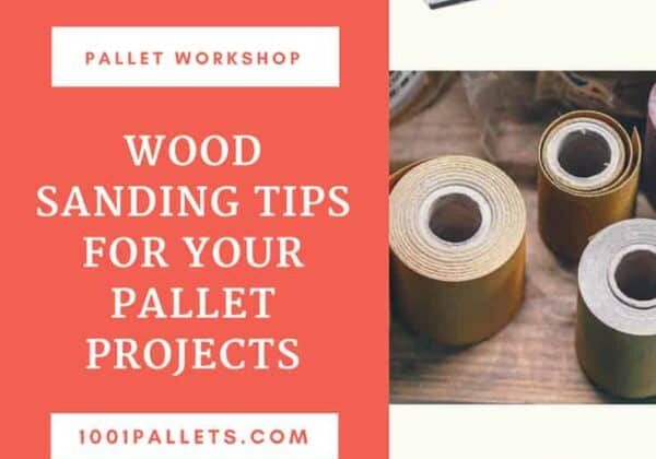 1001pallets.com-wood-sanding-tips-for-your-pallet-projects-05